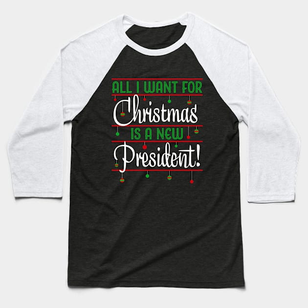 New President For Christmas Baseball T-Shirt by NeddyBetty